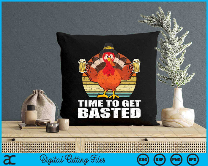 Turkey Time To Get Basted Retro Happy Thanksgiving Men Women SVG PNG Digital Cutting File