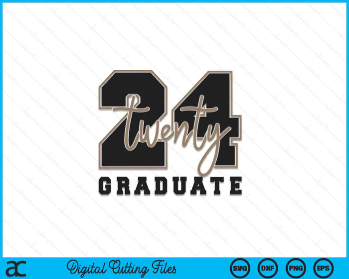 Twenty 24 Graduate SVG PNG Digital Cutting Files