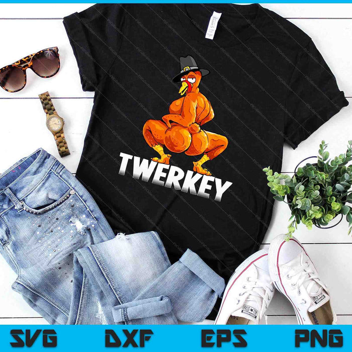 Twerkey Twerking Turkey Pilgrim Thanksgiving Twerk Turkey SVG PNG Digital Printable Files