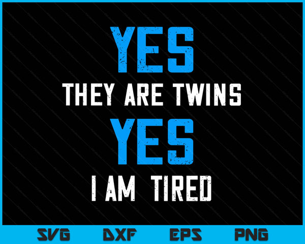 Twin mama mom of twins Mother's Day to dad from twins SVG cut file