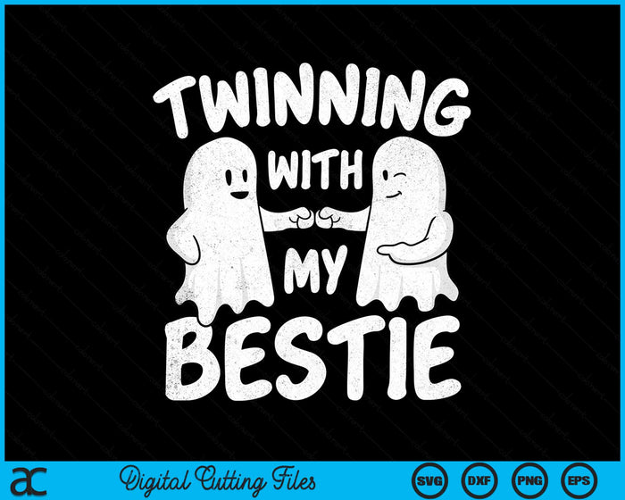 Twinning With My Bestie Halloween Ghost SVG PNG Digital Cutting File