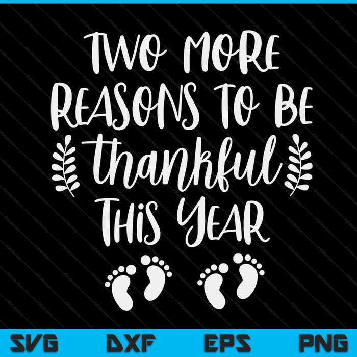 Two more reasons to be thankful this year SVG cut file
