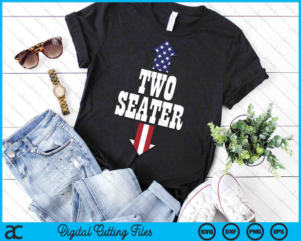 Two Seater Funny USA 4th Of July Party Naughty Adult SVG PNG Digital Cutting Files - on a t-shirt