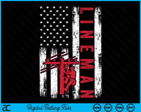 USA Flag Patriotic Lineman American Flag SVG PNG Digital Cutting Files