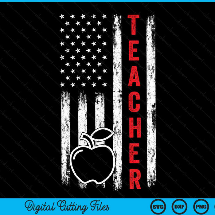USA Flag Patriotic Teacher American Flag SVG PNG Digital Cutting Files
