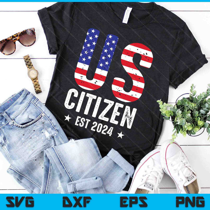 US Citizen 2024 American Flag Proud USA Citizenship SVG PNG Digital Cutting Files