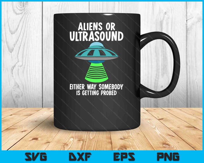 Ultrasound Technologists Alien Sonographers Radiologists SVG PNG Digital Cutting Files