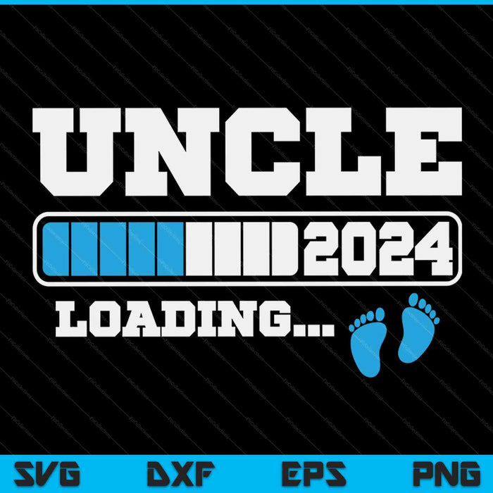 Uncle 2024 Loading For Pregnancy Announcement SVG PNG Digital Printable Files