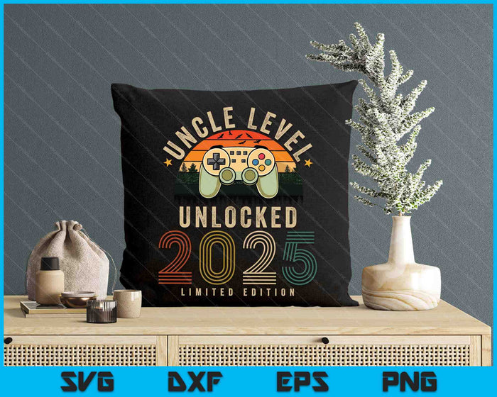 Uncle Level Unlocked 2025 Uncle Est 2025 Prompted To Uncle 2025 SVG PNG Digital Printable Files