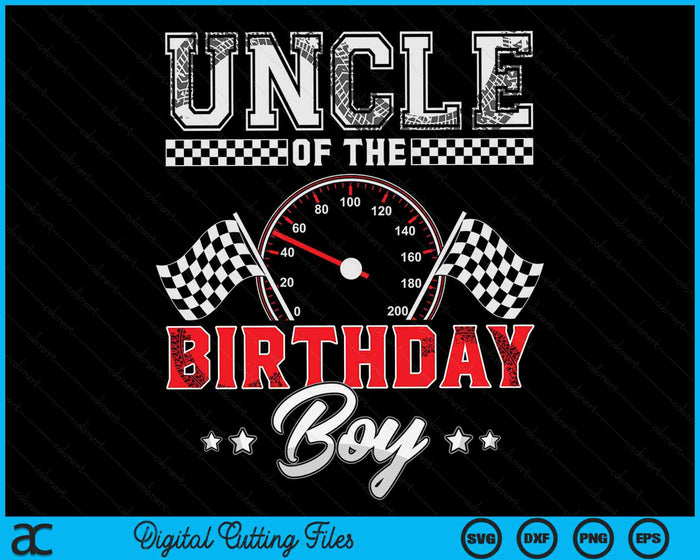 Oom van de verjaardag jongen race auto race auto bestuurder SVG PNG digitale afdrukbare bestanden
