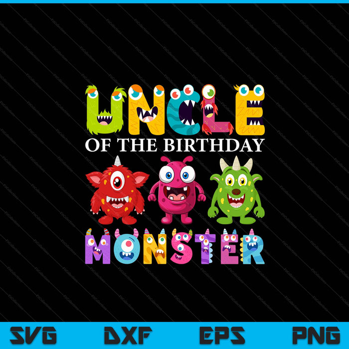 Uncle of the little monster birthday party family monster SVG cut file