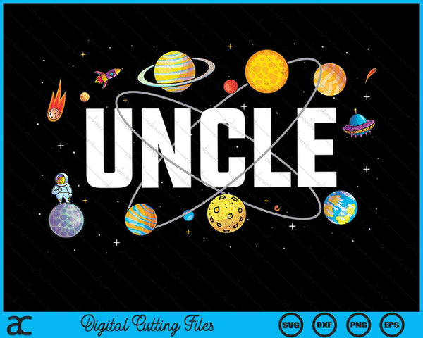 Uncle Outer Space Birthday Party SVG PNG Digital Cutting Files