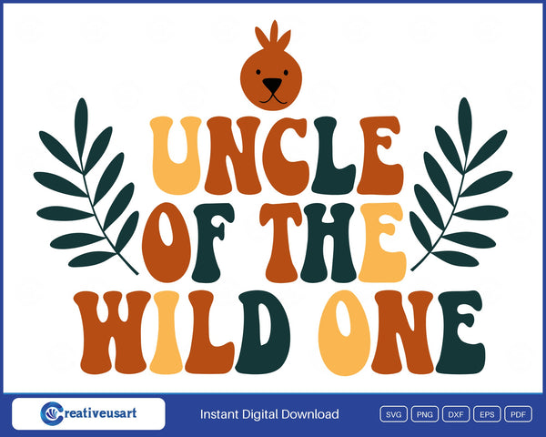 Uncle Of The Wild One boho leaves first birthday SVG design on white background