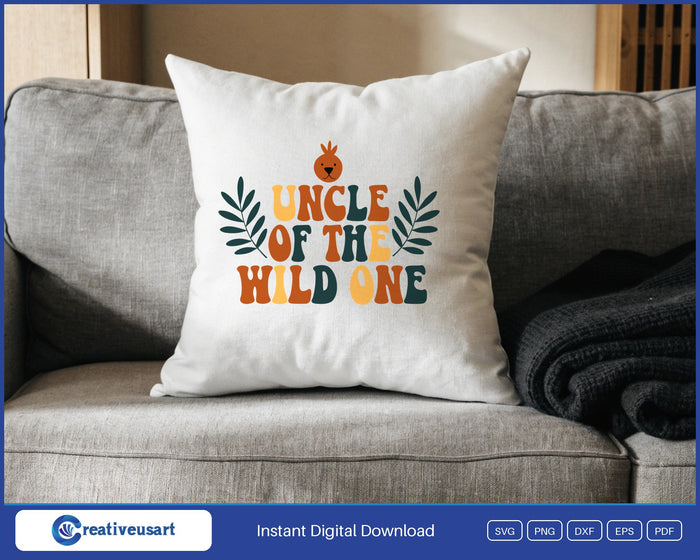 Uncle Of The Wild One boho leaves first birthday SVG design on a white throw pillow