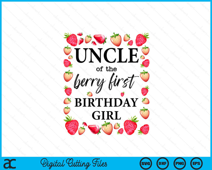 Oom van de Berry eerste verjaardag meisje Sweet One Strawberry SVG PNG digitale snijbestanden
