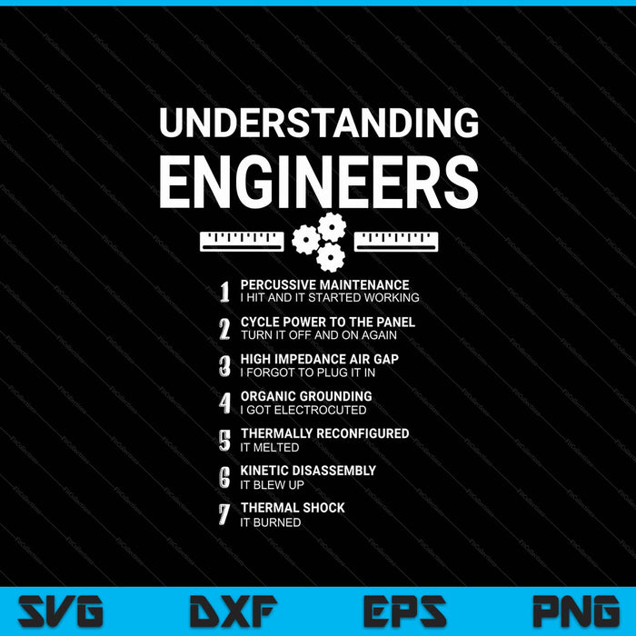 Understanding engineers sarcastic engineering SVG cut file