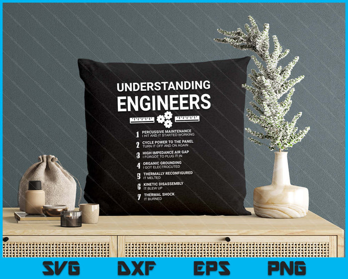Understanding Engineers Sarcastic Engineering Gift SVG PNG Digital Cutting Files