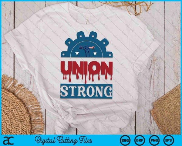 Union Strong SVG PNG Digital Cutting Files