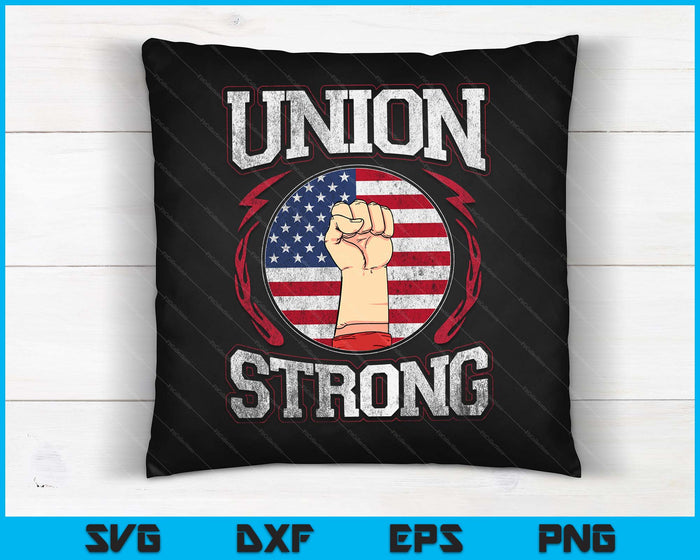 Union Strong Union Worker Labor Day Gift Mannen Vrouwen SVG PNG Digitale Snijbestanden