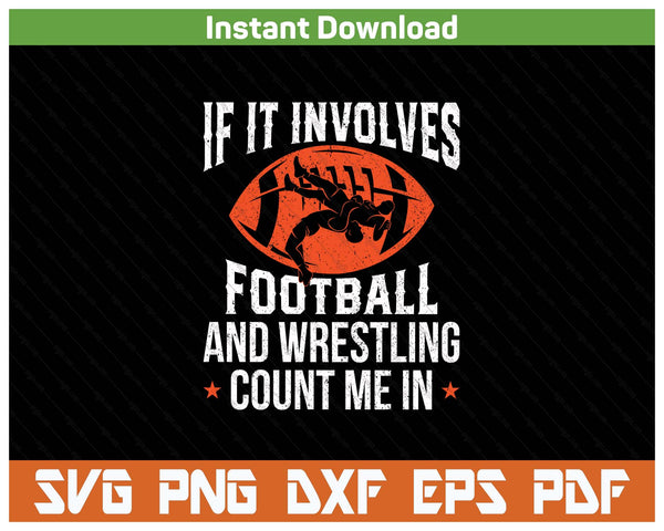 Football Wrestling Sports Lover SVG PNG Cutting Files