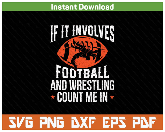 Football Wrestling Sports Lover SVG PNG Cutting Files