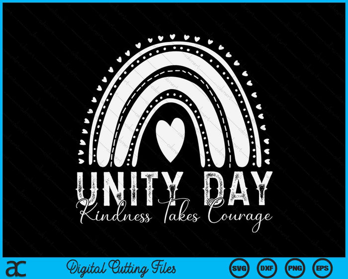 Eenheidsdag vriendelijkheid vergt moed Eenheidsdag Anti-pestdag SVG PNG digitale snijbestanden