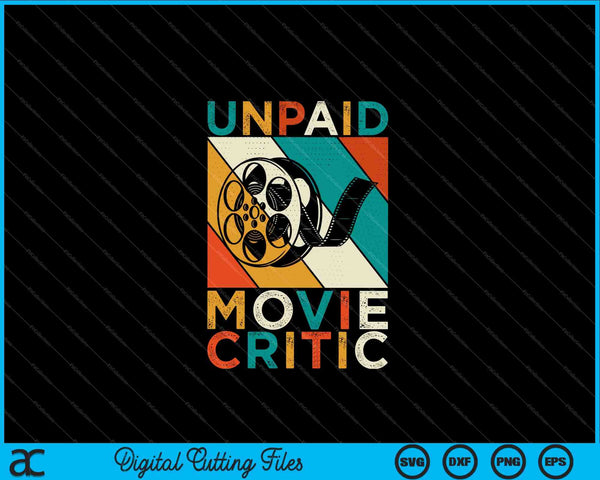 Crítico de cine no pagado Cine Cine Fanático de la película SVG PNG Cortar archivos imprimibles
