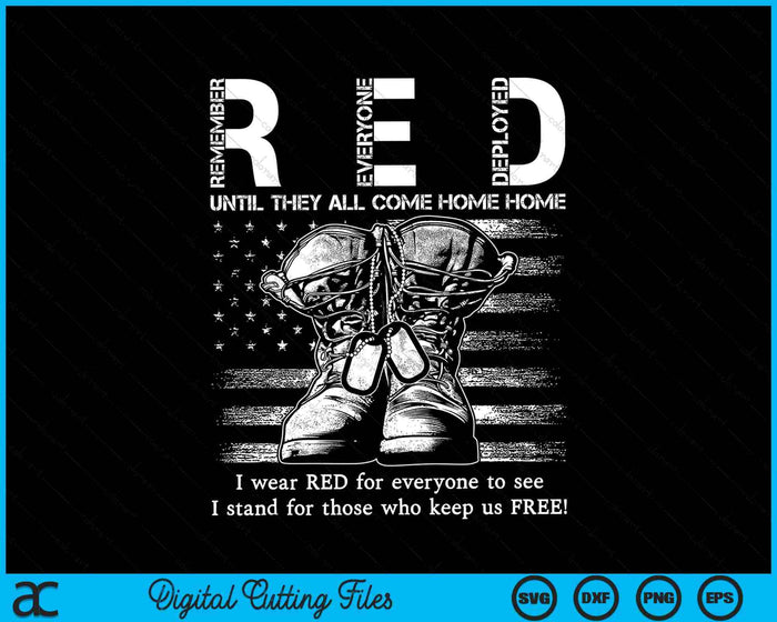Until They Come Home My Soldier US Flag Red Friday SVG PNG Cutting Printable Files