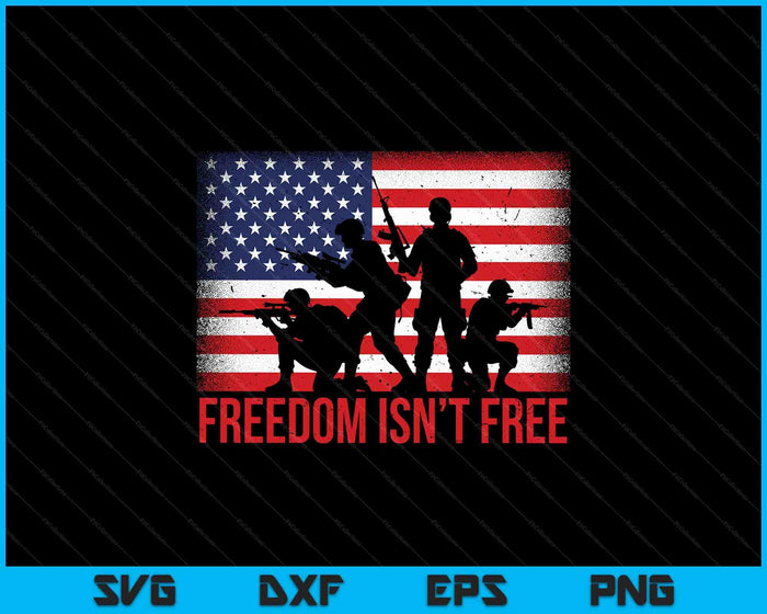 Patriotic Veteran 4th Of July USA Freedom Quote SVG PNG