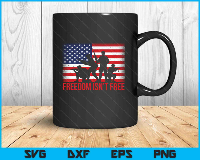 Usa 4th Of July For Men Freedom Is Not A Free Veteran SVG PNG Digital Printable Files