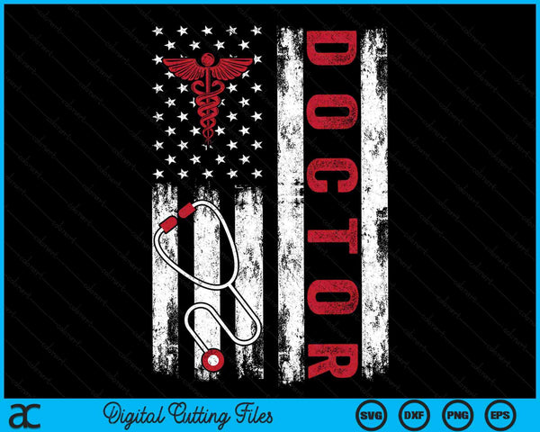 Usa Flag Patriotic Doctor American Flag SVG PNG Digital Cutting Files