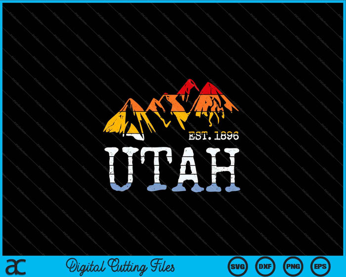 Utah Sunset Vintage Mountain Home Est 1896 Wandelen SVG PNG digitale snijbestanden