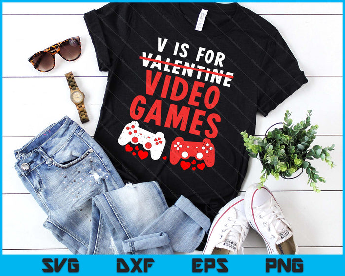 V Is For Video Games Funny Valentines Day Gamer SVG PNG Digital Printable Files