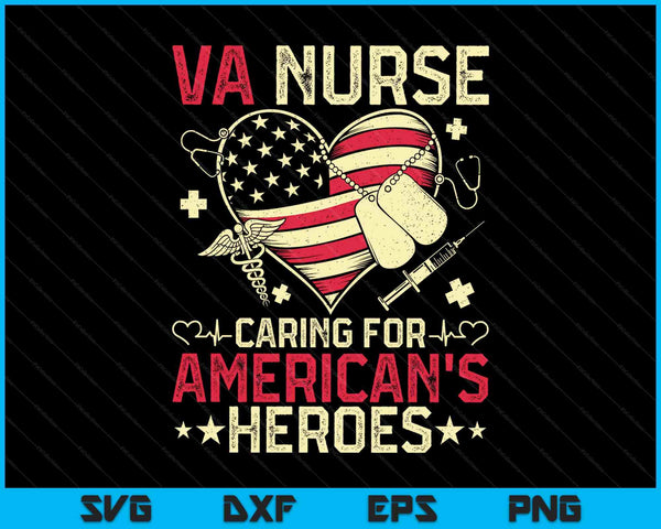 Va nurse caring for America's heroes Veterans Day USA heart SVG cut file