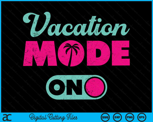 Vakantiemodus op zomerreizen Reizende modus SVG PNG digitale snijbestanden