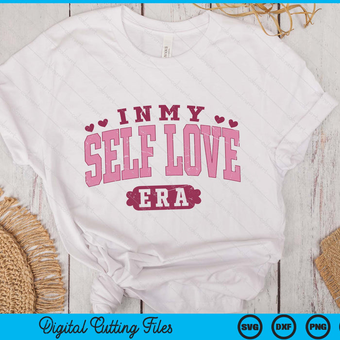 Valentine In My Self Love Era Valentines Day SVG PNG Digital Printable Files
