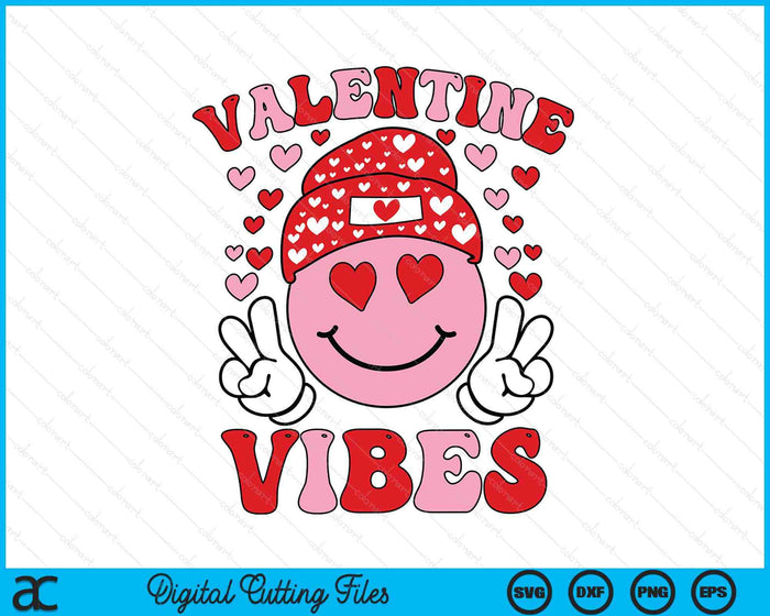 Valentine Vibes SVG PNG Digital Printable Files