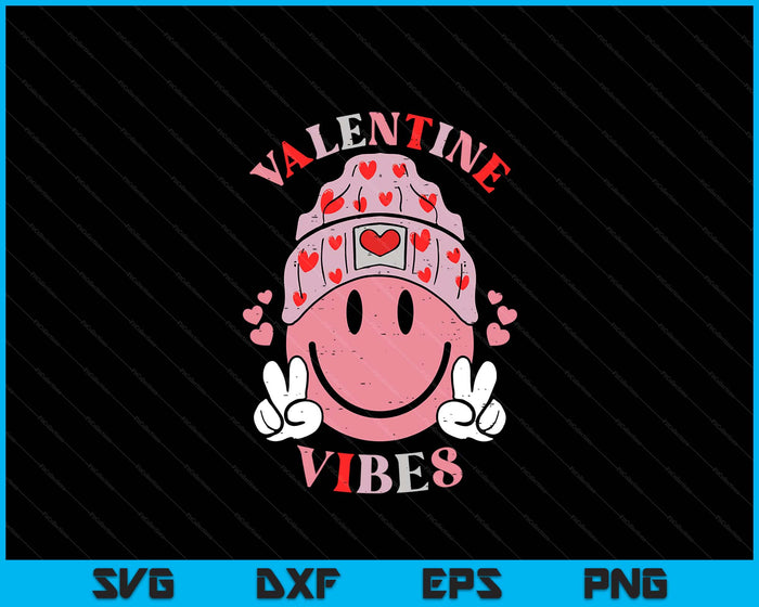 Valentine Vibes Valentines Day Retro SVG PNG Digital Printable Files