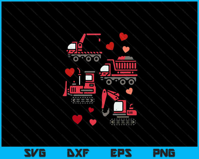 Valentines Day Construction Trucks Funny Boys Kids Toddler SVG PNG Digital Printable Files