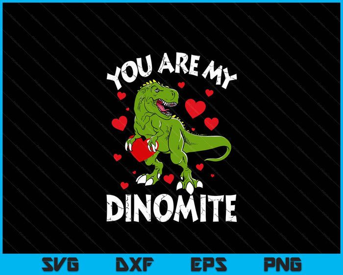 Valentines Day Dinosaur You Are My Dinomite T Rex Boys SVG PNG Digital Printable Files