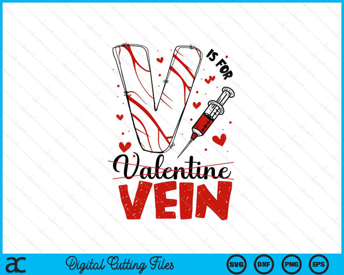 Valentines Day For Nurse Doctor Phlebotomist Phlebotomy Tech SVG PNG Digital Printable Files