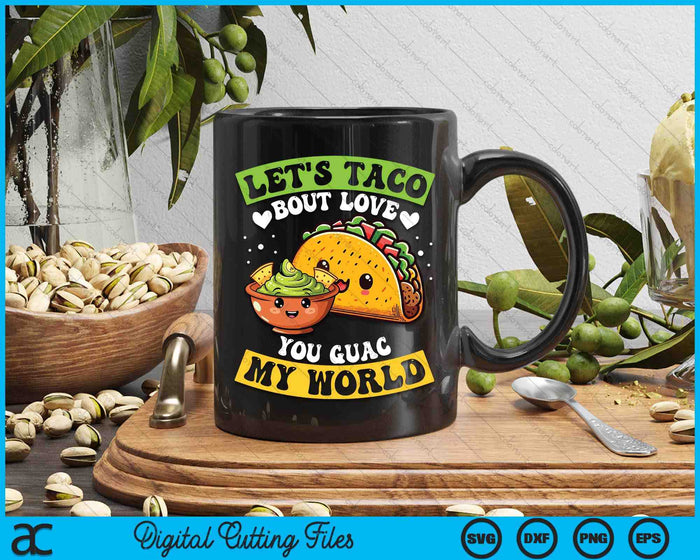 Valentines Day Pun Let's Taco Bout Love Mexican Taco SVG PNG Digital Printable Files