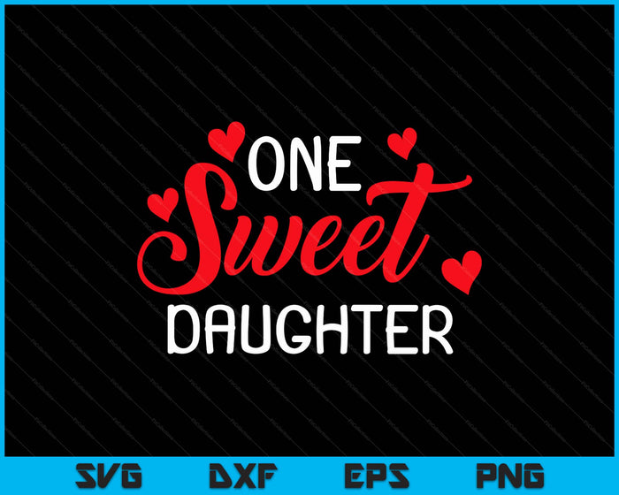 Valentines Day Shirt For Daughter Matching Family SVG PNG Digital Printable Files
