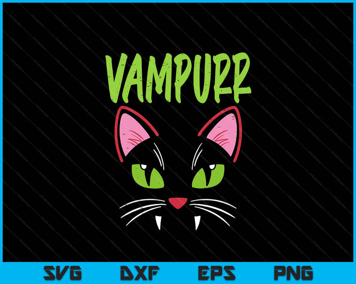 Vampurr Vampire Cat Funny Halloween Costume SVG PNG Digital Printable Files