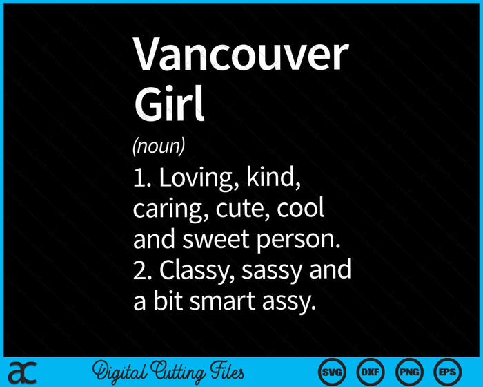 Vancouver Girl WA Washington Home Roots SVG PNG Snijden afdrukbare bestanden