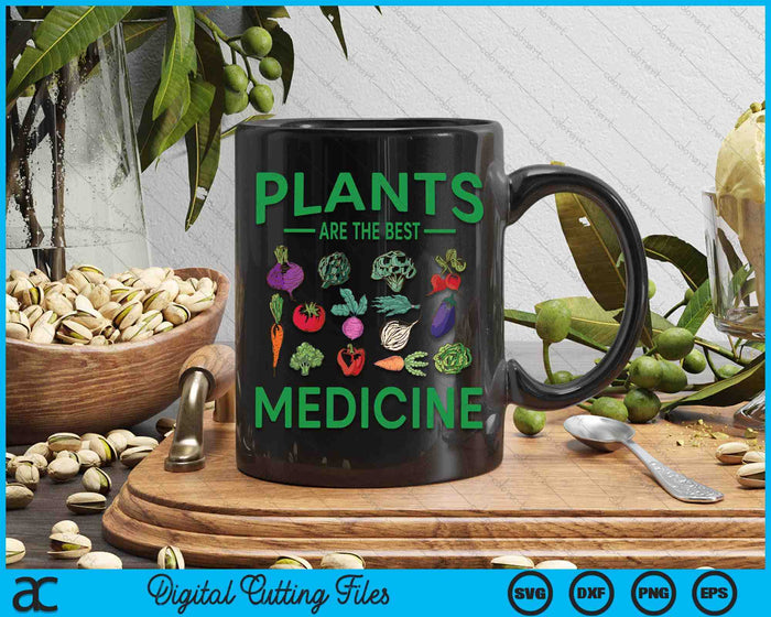 Vegan Plants Are The Best Medicine WFPBD Plant Based SVG PNG Digital Cutting Files