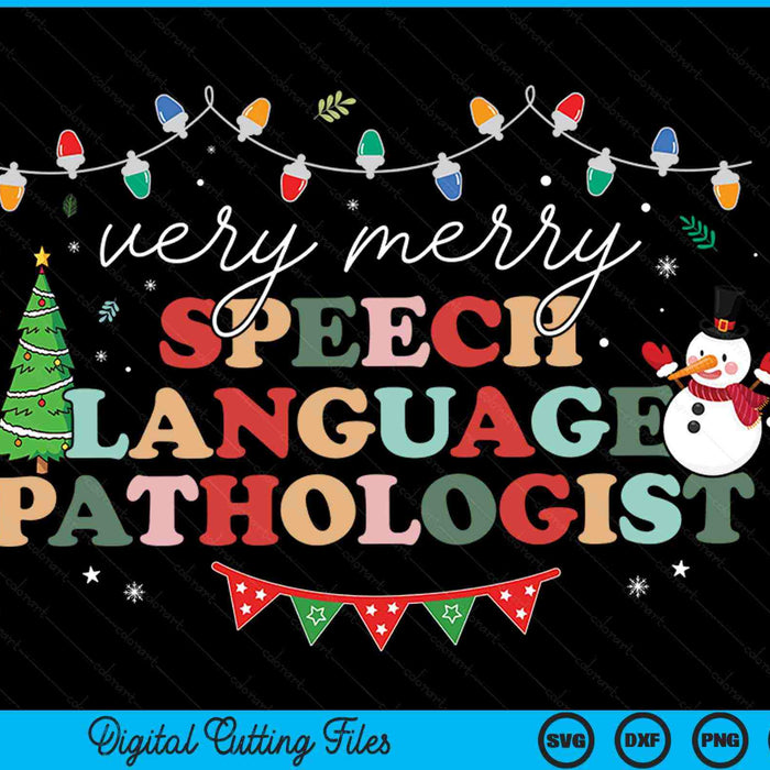 Very merry speech language pathologist speech squad Xmas SVG PNG cut file for Cricut