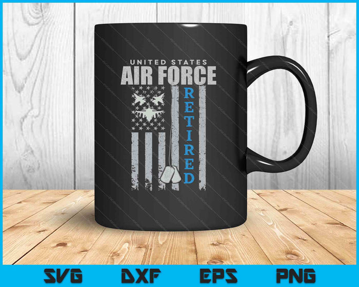 Veteran Of The United States Air Force Retired SVG PNG Digital Printable Files