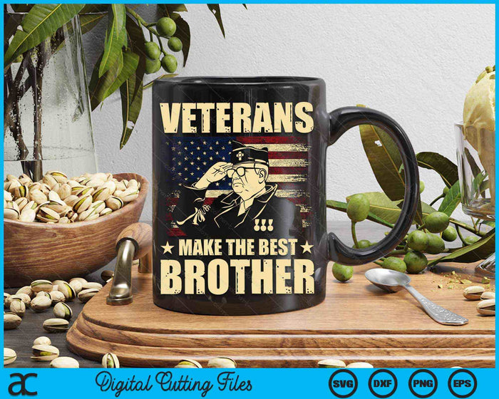 Veteranen maken de beste broer Patriottische Amerikaanse veteraan SVG PNG digitale snijbestanden