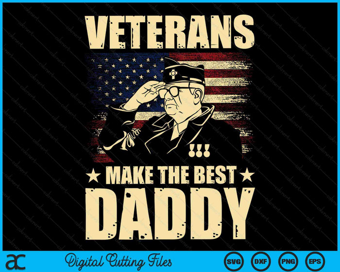Veteranen maken de beste papa patriottische Amerikaanse veteraan SVG PNG digitale snijbestanden